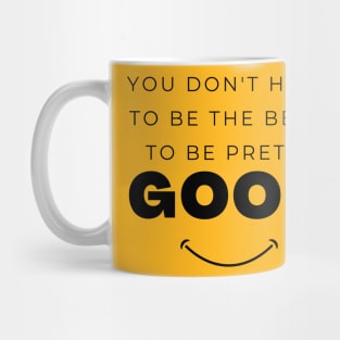 Be The Best? Mug